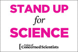 FREE Downloadable March Sign - "Stand Up for Science"